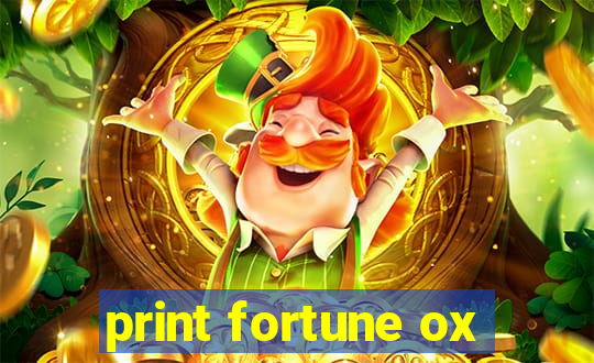 print fortune ox